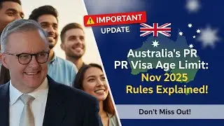 ⚠️ Major Change: Australia&rsquo;s PR Age Limit Rules Updated for November 2025 &ndash; Full Details Inside!