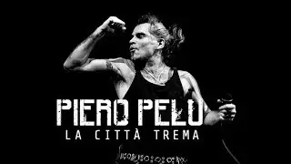 La città trema - Piero Pelù