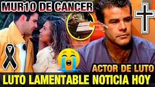 ➕&iexcl; ULTIMA HORA ! HACE UNAS HORAS !Luto EN LA TV Descanse en Paz Noticias de Hoy! EDUARDO DE LUTO HOY