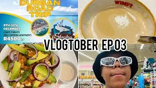 VLOGTOBER EP 03: SKIN CARE ROUTINE, DURBAN TRIP DETAILS, BREAKFAST, ERRANDS & MORE. #vlogtober