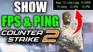 How To Show Your FPS & Ping in Counter-Strike 2 - Easy Guide