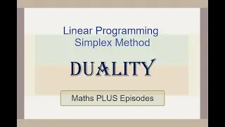 Duality - Linear Programming [EP8]