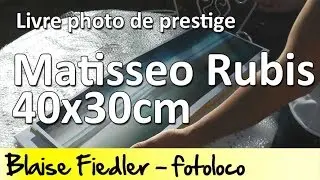 Crash Test du Livre Photo Matisseo 40x30cm Rubis
