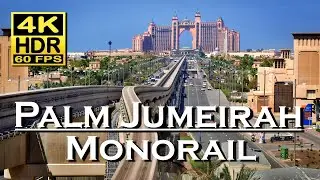 Palm Jumeirah Monorail - Nakheel Mall 🇦🇪 Dubai , 4K60fps HDR Dolby Atmos 💖 train ride 👀 walking tour