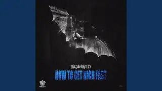 How To Get Rich Fast