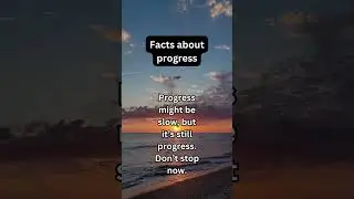 #KeepProgressing #SlowProgressIsProgress #KeepMoving