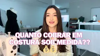 QUANTO COBRAR? Dicas preciosas para vocês que estão trabalhando com costura sob medida ❤️
