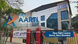 Aarti Pharmalabs New R&D Centre, Nerul, Navi Mumbai