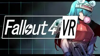 「Fallout 4 VR」（VR）１３・さすが ランチャーは ヌカで出来てるから よく燃えるなぁ