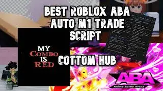 Cottom Hub ABA AUTO M1 TRADE SCRIPT (M1Trade, Gold Farm, Macros, ESP, Lock on, 200+ features)
