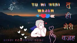 Tu hi Meri Wajah/ new Hindi Song//// @mucicplace7/ KEEP SUPPORTING GUY'S 