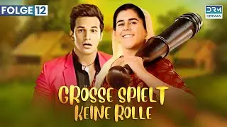 GRÖSSE SPIELT KEINE ROLLE | Staffel 2 Folge 12 | BADHO BAHU | Indische Serie | G141X