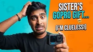 Вот что случилось, когда моя сестра не знала, как пользоваться GoPro, которую она мне прислала из...