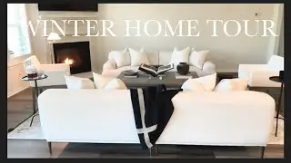 WINTER HOME TOUR | TRADITIONAL MODERN