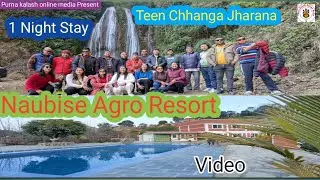 Naubise Agro Resort | Teen Chhanga Jharana | 1 Night Stay | Dhading |