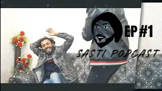 SECRETS REVEALED WITH HADEED AWAN | SASTI PODCAST | EPISODE 1
