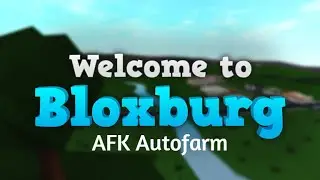 [CURRENTLY DOWN] Bloxburg Autofarm and All Gamepass Script [Pastebin]