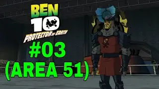Ben 10 Protector of Earth Gameplay: Area 51 #03