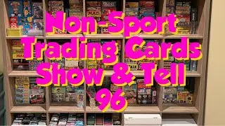Non-Sport Trading Cards Show & Tell #96 - Garbage Pail Kids & More