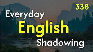English Listening & Speaking Practice in 30 mins | Shadowing Practice for Fluent English | Dialogue