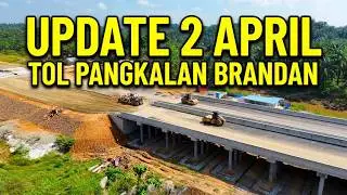 UPDATE‼️TOL PANGKALAN BRANDAN ǁ 2 APRIL 2024