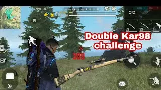 Double Kar98 challenge 🤨(free fire)