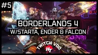 Twitch VOD | Borderlands 4 (Day 5) [PS5/PC]