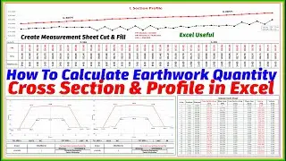 How To Calculate Earthwork Quantity & Create Measurement Sheet & L-Sections Profile In Excel.