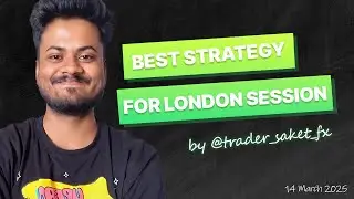 How to catch best moves in London session with 11:30 candle strategy by&nbsp;@TraderSaketfx
