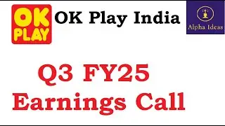 OK Play India Q3 FY25 Earnings Call- OK Play India Ltd Q3 Concall