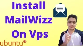 How to Install MailWizz on Ubuntu VPS: Complete Email Marketing Setup Guide