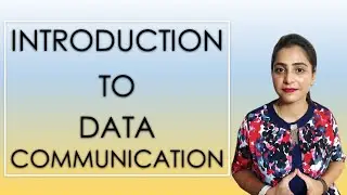 Introduction to Data Communication || Computer Network in Hindi || S.Y B.Sc IT Mumbai University