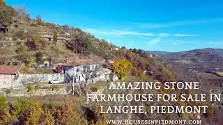 Amazing Stone Farmhouse for Sale in Langhe, Piedmont | Restoration Project in Cortemilia