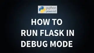 How to run Flask in Debug mode!