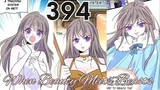 When Beauty Meets Beasts Chapter 394