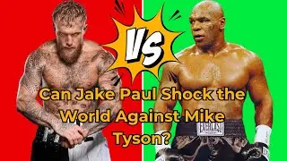Comparison: Mike Tyson VS Jake Paul - The Craziest Boxing Match EVER!