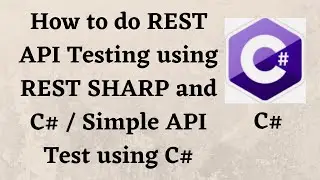 How to do REST API Testing using REST SHARP and C# / Simple API Test using REST SHARP