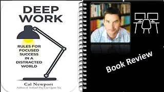 Deep Work for Focused Success | Deep Work | #Cal Newport | Book Review Corner