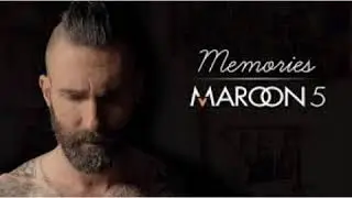 Maroon 5- Memories