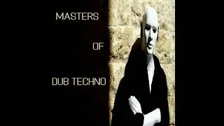 Maurizio - Masters Of Dub Techno [Deep In Dub] [Deep, Dub, Minimal, Techno]