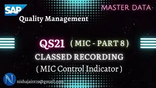 SAP S/4HANA QM | Classed Recording Master Insp. Char MIC Control Indicator in SAP Quality Management