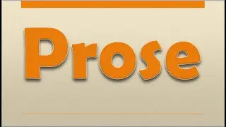 Prose/What is Prose/English with Prof Khizar