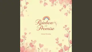 Rainbow of Promise