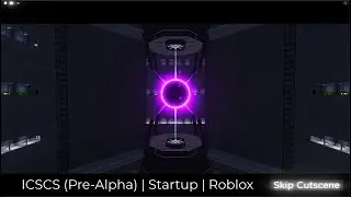 ICSCS (Pre-Alpha) | Startup | Roblox