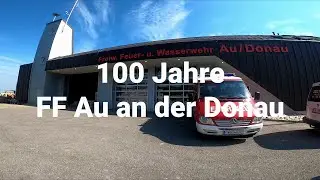 100 Jahre FF Au an der Donau