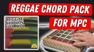 Get Reggae Chords for MPC / New Midi Chord Progressions Pack - Out Now!