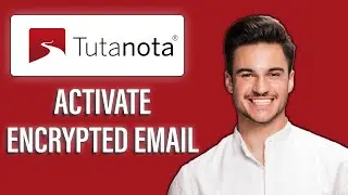 New! How to Activate Encrypted Email in Tutanota 📧| Secure Your Emails with Tutanota Encryption Fast