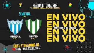 ⚽Torneo Regional Federal Amateur ➡️ 🔵⚪JUVENTUD U. G. vs ⚪🟢SANJUSTINO  -  SEMIFINAL IDA - EN VIVO 🏆