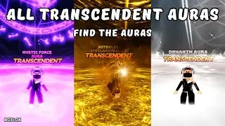 How To Get All TRANSCENDENT Auras in Find The Auras (585) | Roblox
