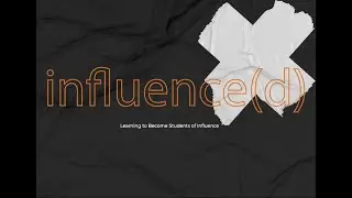 DGroups - Influence(d) - Week 1 - Taking Inventory